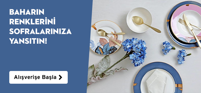 Baharın Renklerini Sofralarınıza Yansıtın