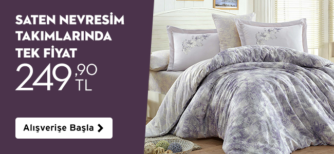Saten Nevresim Takımlarında Tek Fiyat 249,90 TL